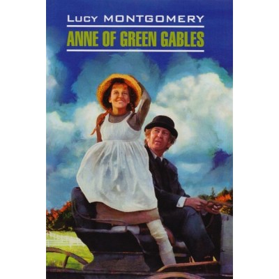 Anne of Green Gables Anne of Green Gables