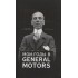 Мои годы в General Motors Мои годы в General Motors
