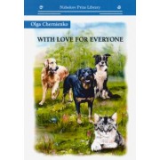 Ольга Черниенко: With love for everyone