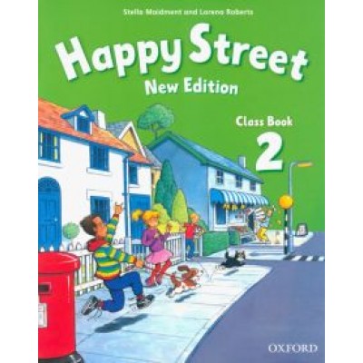 Maidment, Roberts: Happy Street. New Edition. Level 2. Class Book Maidment, Roberts: Happy Street. New Edition. Level 2. Class Book