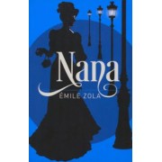 Emile Zola: Nana