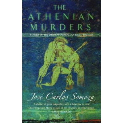 Jose Somoza: The Athenian Murders Jose Somoza: The Athenian Murders