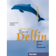 Aufderstrabe, Muller, Storz: Delfin. Arbeitsbuch Teil 1 – Lektionen 1–10. Lehrwerk für Deutsch als Fremdsprache