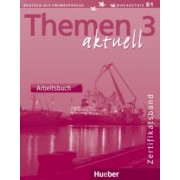 Bock, Muller: Themen aktuell 3. Zertifikatsband. Arbeitsbuch