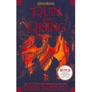 Leigh Bardugo: Grisha Trilogy 3. Ruin and Rising