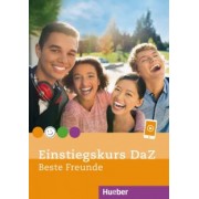 Ines Haselbeck: Einstiegskurs DaZ zu Beste Freunde. Kursbuch. Deutsch für Jugendliche. Deutsch als Zweitsprache