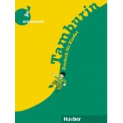 Buttner, Kopp, Alberti: Tamburin 1. Arbeitsbuch. Deutsch für Kinder. Deutsch als Fremdsprache