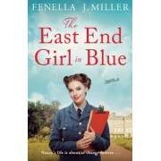Fenella Miller: The East End Girl in Blue