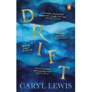 Caryl Lewis: Drift