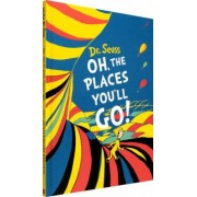 Seuss Dr: Oh, The Places You'll Go