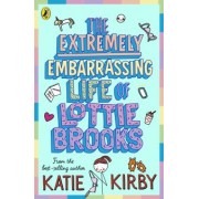 Katie Kirby: The Extremely Embarrassing Life of Lottie Brooks