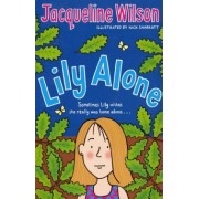 Jacqueline Wilson: Lily Alone