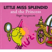 Adam Hargreaves: Little Miss Splendid and the Princess