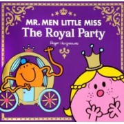 Adam Hargreaves: Mr Men Little Miss. The Royal Party