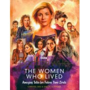 Christel Dee: Doctor Who. The Women Who Lived. Amazing Tales for Future Time Lords