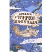 Alex Bell: Explorers on Witch Mountain