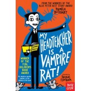 Pamela Butchart: My Headteacher is a Vampire Rat