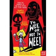 Pamela Butchart: To Wee or Not to Wee