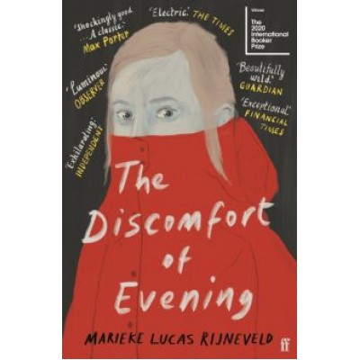 Marieke Rijneveld: The Discomfort of Evening Marieke Rijneveld: The Discomfort of Evening