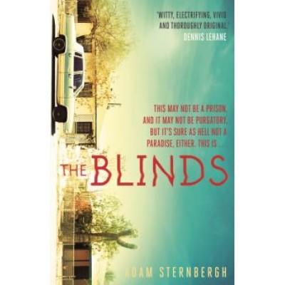 Adam Sternbergh: The Blinds Adam Sternbergh: The Blinds