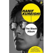 Hanif Kureishi: The Black Album