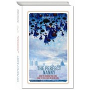 Nastasia Rose: The Perfect Nanny. How to choose one and how to succeed in being one