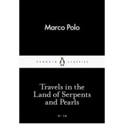 Marco Polo: Travels in the Land of Serpents and Pearls