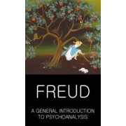 Sigmund Freud: General Introduction to Psychoanalysis