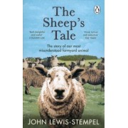 John Lewis-Stempel: The Sheep’s Tale. The story of our most misunderstood farmyard animal