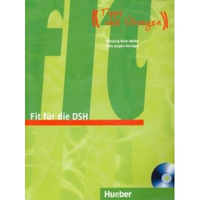Bisle-Muller, Heringer: Fit fur die DSH. Ubungsbuch (+CD) Bisle-Muller, Heringer: Fit fur die DSH. Ubungsbuch (+CD)