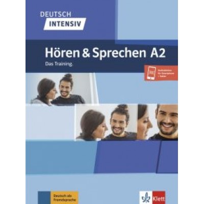 Tanja Sieber: Deutsch intensiv. Hören und Sprechen A2. Das Training + Onlineangebot Tanja Sieber: Deutsch intensiv. Hören und Sprechen A2. Das Training + Onlineangebot