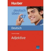 Susanne Geiger: Deutsch üben 17. A2-C1. Adjektive