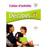 Butzbach, Pastor, Martin: Decibel 2. A2.1  Cahier d'activitesr (+CD)