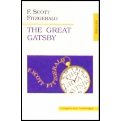 Francis Fitzgerald: The Great Gatsby Francis Fitzgerald: The Great Gatsby