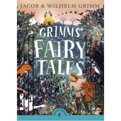Grimm Jacob & Wilhelm: Grimms' Fairy Tales Grimm Jacob & Wilhelm: Grimms' Fairy Tales