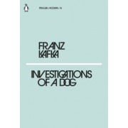 Franz Kafka: Investigations of a Dog