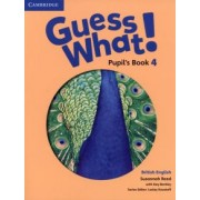 Susannah Reed: Guess What! Level 4. Pupil's Book