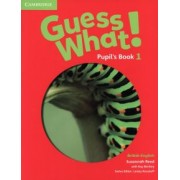 Reed, Bentley: Guess What! Level 1. Pupil's Book