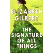 Elizabeth Gilbert: The Signature of All Things