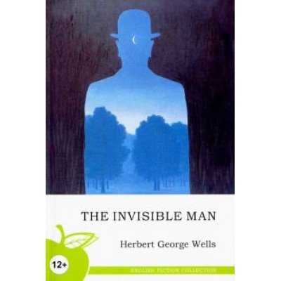 Herbert Wells: The Invisible Man Herbert Wells: The Invisible Man
