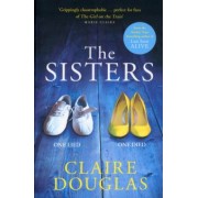 Claire Douglas: The Sisters