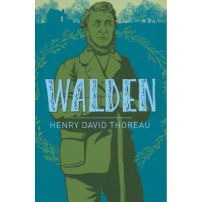 Henry Thoreau: Walden Henry Thoreau: Walden