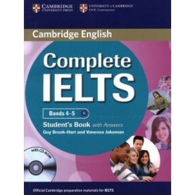 Brook-Hart, Jakeman: Complete IELTS. Bands 4–5. Student's Book with Answers (+CD) Brook-Hart, Jakeman: Complete IELTS. Bands 4–5. Student's Book with Answers (+CD)
