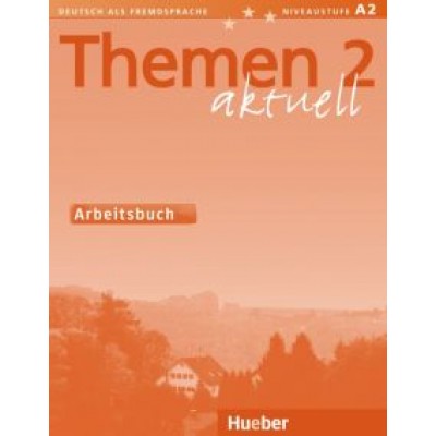 Aufderstrabe, Muller, Bock: Themen aktuell 2. Arbeitsbuch Aufderstrabe, Muller, Bock: Themen aktuell 2. Arbeitsbuch