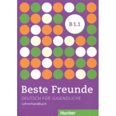 Gerassimos Tsigantes: Beste Freunde. B1/1. Lehrerhandbuch Gerassimos Tsigantes: Beste Freunde. B1/1. Lehrerhandbuch