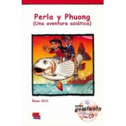 Rosa Orti: Perla y Phuong. Una aventura asiática + CD
