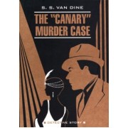 Ван Дайн С. С.: The "Canary" Murder Case