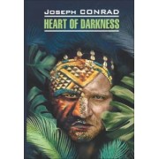 Joseph Conrad: Heart of Darkness