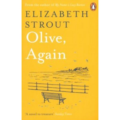 Elizabeth Strout: Olive, Again Elizabeth Strout: Olive, Again