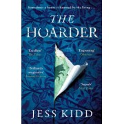 Jess Kidd: The Hoarder